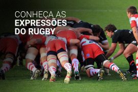 Tackle, scrum e outras expressões do glossário do rugby