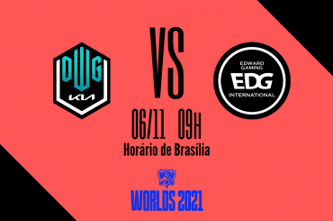 DWG KIA x EDG – Prognóstico da final do Worlds 2021