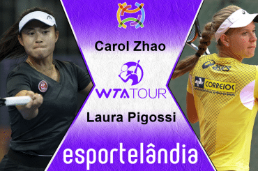 Carol Zhao x Laura Pigossi – Palpite e Prognóstico – 17/11