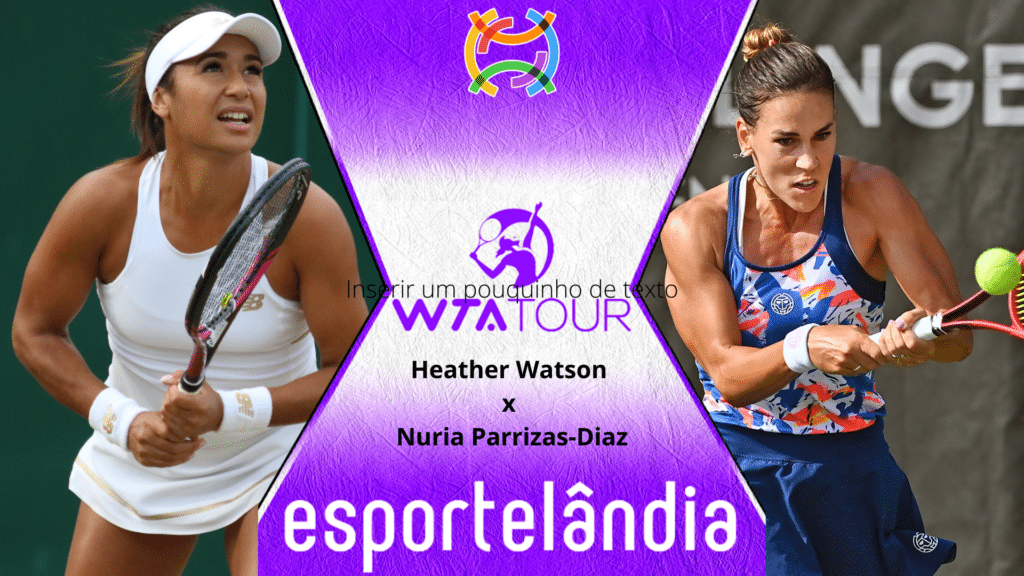 Heather Watson x Nuria Parrizas-Diaz – Dica, palpite e prognóstico – 03/03
