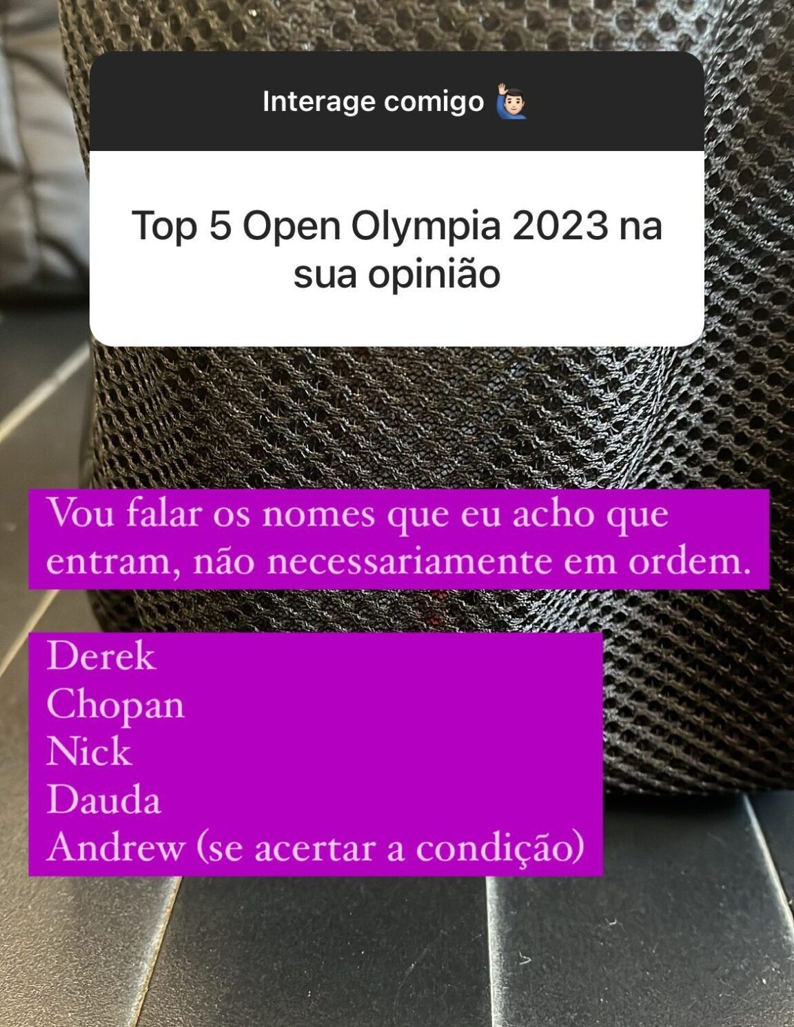 PJ Bodybuilder define quem são seus cinco favoritos para o Olympia 2023