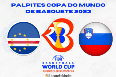 Copa do Mundo de Basquete 2023: Eslovênia x Cabo Verde – Dica, palpite e prognóstico – 30/08