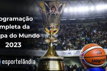 Calendário da Copa do Mundo de Basquete 2023