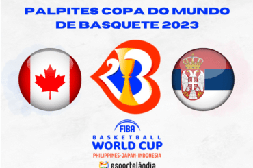 Canadá x Sérvia na Copa do Mundo 2023: Dica, palpite e prognóstico – 08/09
