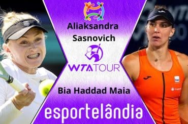 Palpites Tênis: Aliaksandra Sasnovich x Bia Haddad Maia – 11/10