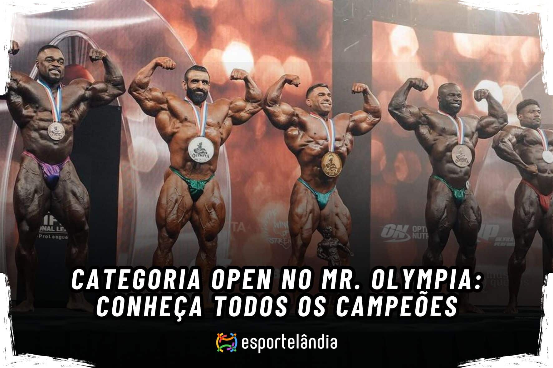Mr. Olympia Open Bodybuilding Conheça os campeões [2023]