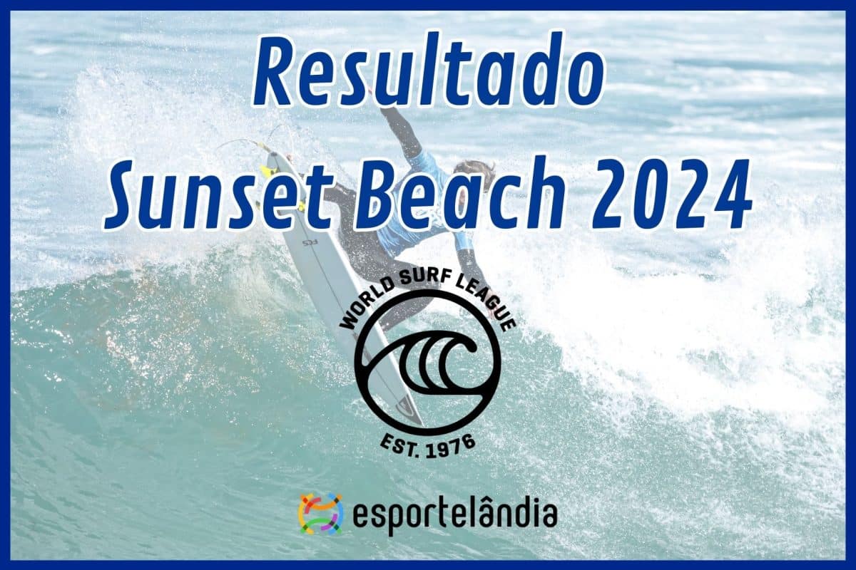 Resultado Sunset Beach 2024