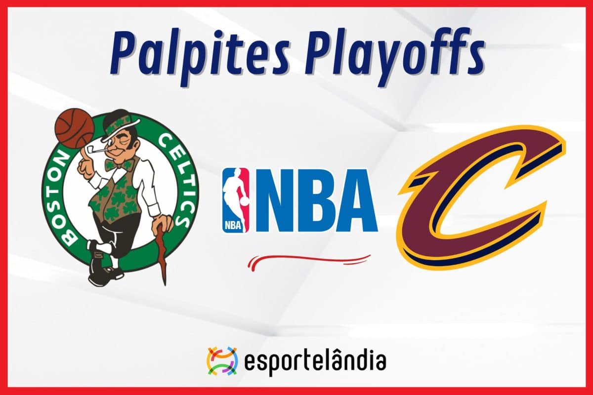 Palpites NBA Boston Celtics x Cleveland Cavaliers 07/05/2024 Playoffs